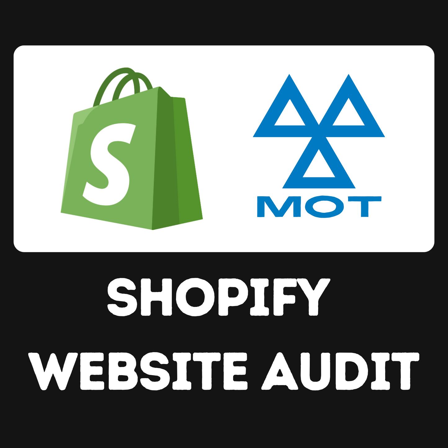 Shopify MOT - Website Audit